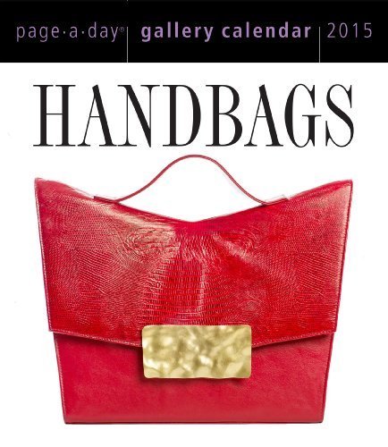 Handbags 2015 Gallery Calendar by Workman (2014-08-06) by (Calendar)