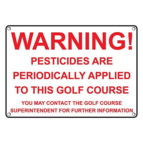 Weatherproof Plastic Pesticides Applied to This Golf Course Sign with English Text