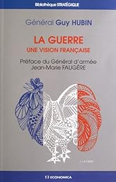 La  guerre, une vision française