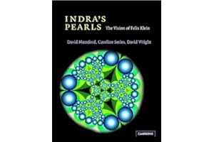 Indra's Pearls: The Vision of Felix Klein