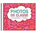 Photos de classes : Ecole maternelle et primaire by