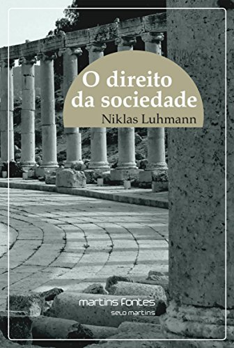 O direito da sociedade (Portuguese Edition)