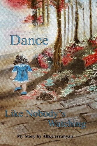 Dance Like Nobody's Watching