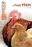 La poule pékin (LES GUIDES OISE) (French Edition) by 