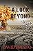 A Look Beyond: Dreams, Nightmares, and Visions of the Last Days by 