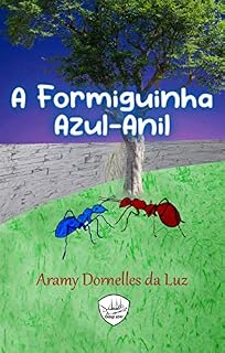 Livro A FORMIGUINHA AZUL-ANIL