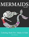 Mermaids: Coloring Book for Adults & Kids (Mermaid Coloring Book Series) (Volume 1)