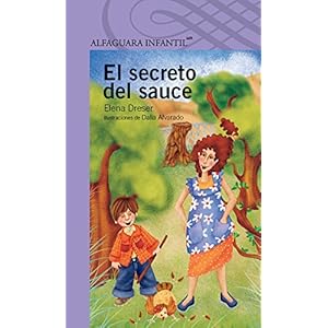 El secreto del sauce (Spanish Edition)