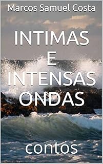 Livro Intimas e intensas ondas: contos