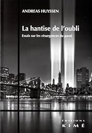 La  hantise de l'oubli