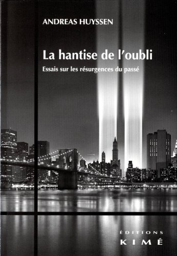 La  hantise de l'oubli
