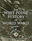 West Point History of World War II, Vol. 1 (2) (The West Point History of Warfare Series) by