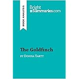 The Goldfinch by Donna Tartt (Book Analysis): Detailed Summary, Analysis and Reading Guide (BrightSummaries.com)