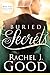 Buried Secrets (Sisters and Friends Book 2) by Rachel J Good