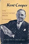 Kent Cooper and the Associated Press: An Autobiography