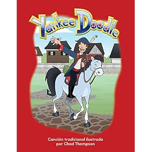 Yankee Doodle (Spanish Version) Lap Book (Literacy, Language, & Learning) (Spanish Edition) (Literacy, Language, and Learning)