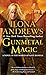 Gunmetal Magic: A Novel in the World of Kate Daniels by Ilona Andrews