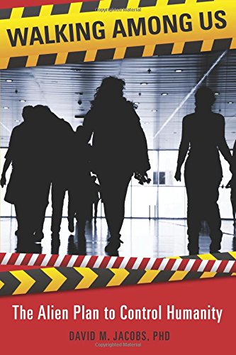 Download Walking Among Us: The Alien Plan to Control Humanity Download Walking Among Us: The Alien Plan to Control Humanity