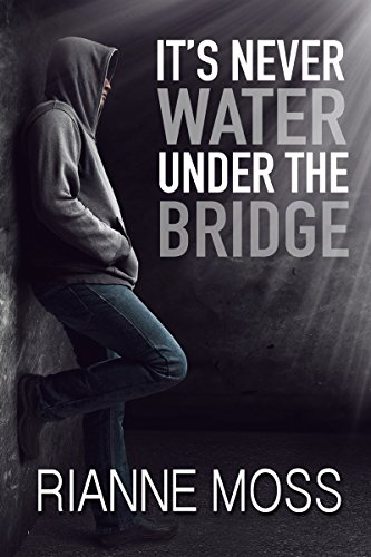 It's Never Water Under the Bridge