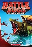The Turtle Invasion (Battle Bugs #10)