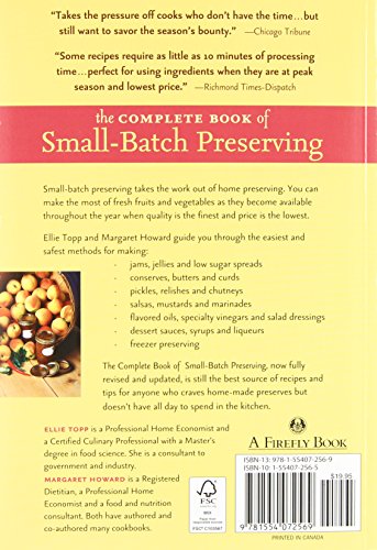 The Complete Book of Small-Batch Preserving: Over 300 Recipes to Use Year-Round