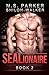 SEALionaire Book 2: A Navy SEAL Romance