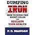Dumping Iron: How to Ditch This Secret Killer and Reclaim Your Health