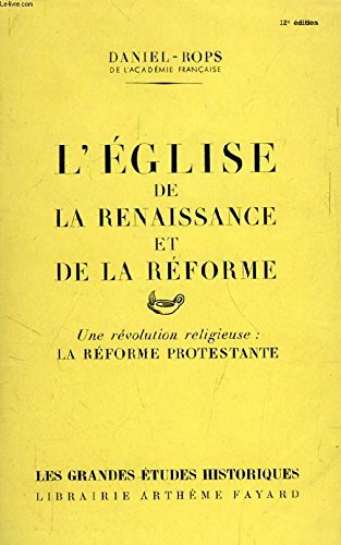 L'église de la renaissance et de la réforme by Rops Daniel (Paperback)