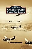 Quonset Point, Naval Air Station by