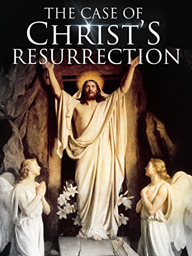 The Case for Christ's Resurrection