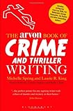 The Arvon Book of Crime and Thriller Writing