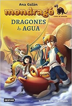 Book's Cover of Mondragó. Dragones de agua: Mondragó 3 (Español) Tapa blanda – 31 enero 2017