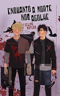 Livro Enquanto a morte nos acolhe (Recife Assombrado Livro 1)