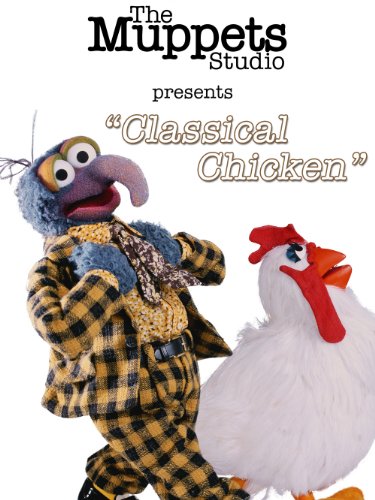 Classical Chicken - Muppets Short