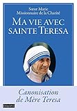 Ma vie avec sainte Teresa by 