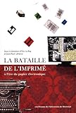 La bataille de l'imprimé à l'ère du papier électronique by 