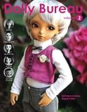 Dolly Bureau: Doll Patterns and Fashion (Volume 2) by Megann R Zabel