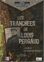 Les  tranchées de Louis Pergaud