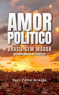 Livro AMOR POLÍTICO: POEMAS E ENSAIOS