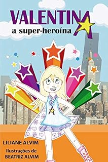 Livro Valentina: a super-heroína