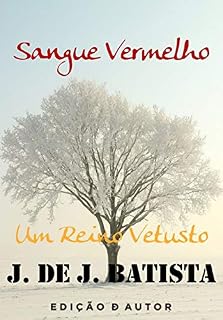 Livro Um Reino Vetusto (Sangue Vermelho Livro 1)