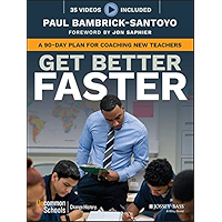 Get Better Faster: A 90-Day Plan for Coaching New Teachers book cover Get Better Faster: A 90-Day Plan for Coaching New Teachers book cover