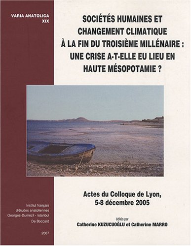 Sociétés humaines et changement climatique à la fin du troisième millénaire