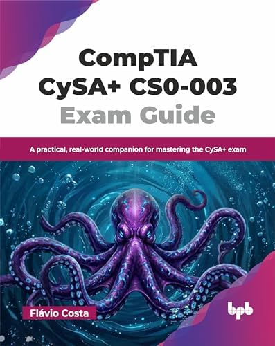 Comptia Cysa+ Guide: Exam Cs0-003: Seidl, David, Chapple, Mike