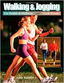 Walking and Jogging for Health and Wellness (Wadsworth Activities