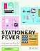 Stationery Fever: From Paper Clips to Pencils and Everything In Between by John Z. Komurki, Angela Nicoletti