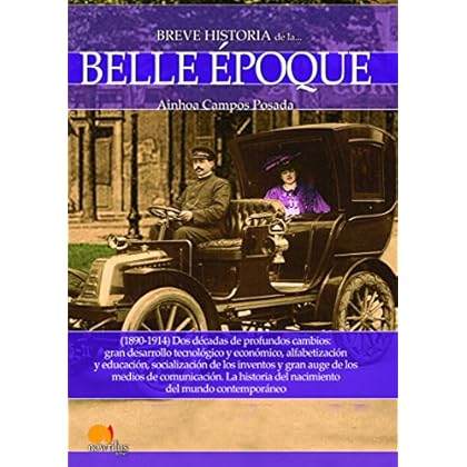 Breve historia de la Belle Époque