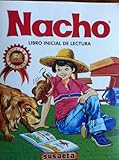 Nacho: Libro Inicial de Lectura (Coleccion Nacho)
