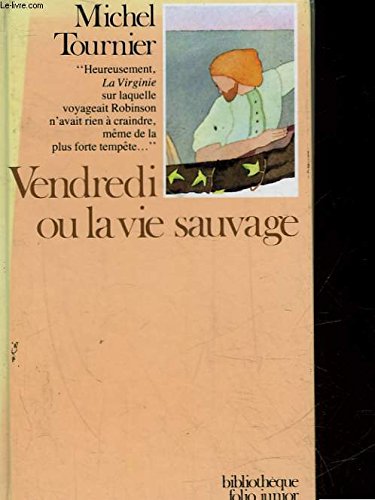 couverture de : Vendredi   ou la Vie sauvage