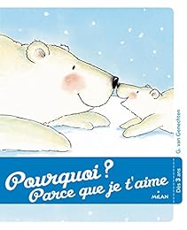 Pourquoi ? parce que je t'aime